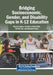 Bridging Socioeconomic, Gender, and Disability Gaps in K-12 Education by Subuh Anggoro, Corrienna Abdul Talib, Toh Tin Lam
