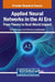 Applied Neural Networks in the AI Era: From Theory to Real-World Impact by Sarah Benziane