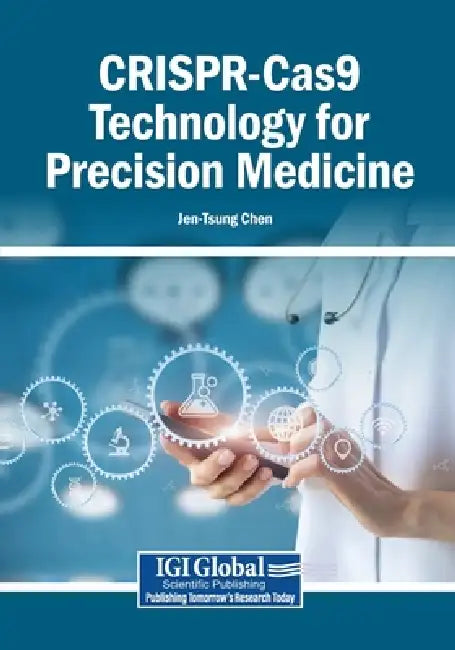 CRISPR-Cas9 Technology for Precision Medicine by Jen-Tsung Chen