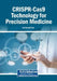 CRISPR-Cas9 Technology for Precision Medicine by Jen-Tsung Chen