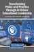 Transforming Policy and Practice Through AI-Driven Educational Leadership by Areej Elsayary, Ghadah Al Murshidi, Karim Ragab