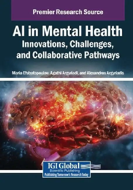 AI in Mental Health: Innovations, Challenges, and Collaborative Pathways by Agathi Argyriadi