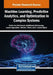 Machine Learning, Predictive Analytics, and Optimization in Complex Systems by Ferdin Joe John Joseph