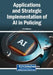 Applications and Strategic Implementation of AI in Policing by Eric Halford