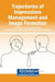 Trajectories of Impressions Management and Image Formation by Ebtihaj Al A'Ali, Khairi Mohamed Ali, Gardenia Jassim Alsaffar
