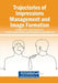 Trajectories of Impressions Management and Image Formation by Ebtihaj Al A'Ali, Khairi Mohamed Ali, Gardenia Jassim Alsaffar