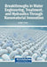 Breakthroughs in Water Engineering, Treatment, and Hydraulics Through Nanomaterial Innovation by Tawfik a. Saleh