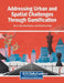 Addressing Urban and Spatial Challenges Through Gamification by Rui Liu, Vikas Chand Sharma, Pankaj Kumar Tyagi