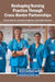 Reshaping Nursing Practice Through Cross-Border Partnerships by Athina Patelarou, Alexandros Argyriadis, Evridiki Patelarou