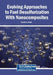 Evolving Approaches to Fuel Desulfurization With Nanocomposites by Tawfik a. Saleh