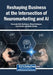 Reshaping Business at the Intersection of Neuromarketing and AI by Fernando Ortiz-Rodriguez, Miguel Sahagun, Anuj Kumar