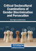 Critical Sociocultural Examinations of Gender Discrimination and Persecution by Ellen Tsagaris, Robin Throne