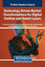 Technology-Driven Market Transformations for Digital Fashion and Smart Luxury by Theodore Tarnanidis
