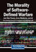 The Morality of Software-Defined Warfare: Just War Theory, Army Medicine, and AI by Piotr Waldemar Pietrzak, Evangelos Ioannis Koumparoudis
