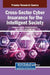 Cross-Sector Cyber Insurance for the Intelligent Society by Moatsum Alawida
