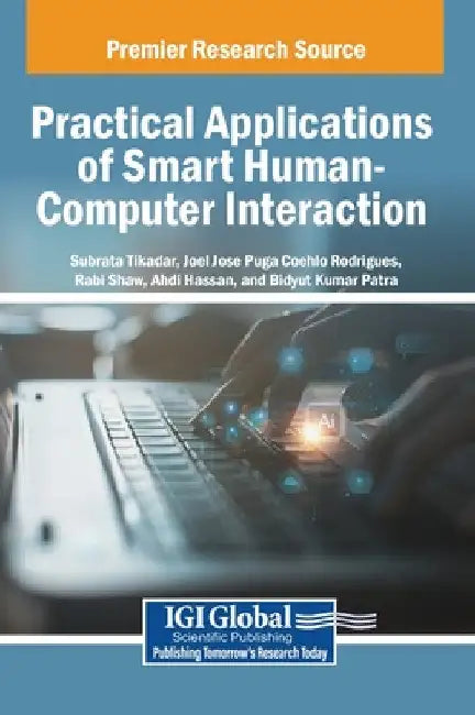Practical Applications of Smart Human-Computer Interaction by Subrata Tikadar