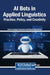 AI Bots in Applied Linguistics: Practice, Policy, and Creativity by Alexia Larchen Costuchen, Fahad Ahmed Otaif