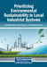 Prioritizing Environmental Sustainability in Local Industrial Systems by Syed Abdul Rehman Khan, Zhang Yu, Muhammad Tanveer