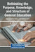 Rethinking the Purpose, Knowledge, and Structure of General Education by Ginny Jones Boss, Tiffany J. Davis, Rick Rantz