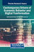 Contemporary Drivers of Economic Behavior and Digital Transformation by Syed Quaid Ali Shah