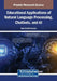 Educational Applications of Natural Language Processing, Chatbots, and AI by Suha Khalil Assayed