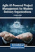 Agile AI-Powered Project Management for Modern Delivery Organizations by Otmane Azeroual