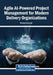 Agile AI-Powered Project Management for Modern Delivery Organizations by Otmane Azeroual
