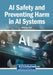 AI Safety and Preventing Harm in AI Systems by Rahul K. Patel