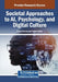 Societal Approaches to AI, Psychology, and Digital Culture by Zuhal Akmese