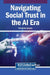 Navigating Social Trust in the AI Era by Debabrata Samanta