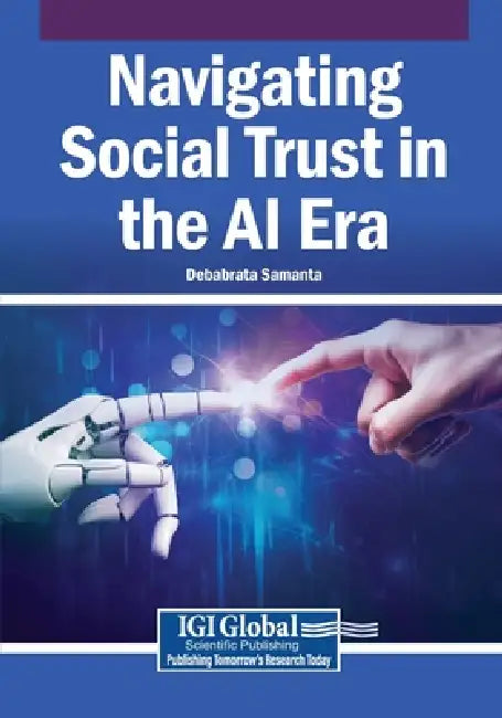 Navigating Social Trust in the AI Era by Debabrata Samanta
