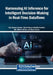 Harnessing AI Inference for Intelligent Decision-Making in Real-Time Dataflows by Abu Sarwar Zamani, Aisha Hassan Abdalla Hashim, MD Mobin Akhtar