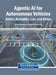 Agentic AI for Autonomous Vehicles: Safety, Reliability, Law, and Ethics by Vasaki Ponnusamy, Noor Zaman Jhanjhi