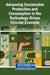 Advancing Sustainable Production and Consumption in the Technology-Driven Circular Economy by Syed Abdul Rehman Khan, Zhang Yu, Muhammad Tanveer