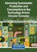 Advancing Sustainable Production and Consumption in the Technology-Driven Circular Economy by Syed Abdul Rehman Khan, Zhang Yu, Muhammad Tanveer