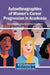 Autoethnographies of Women's Career Progression in Academia by Khutso Nwalukazi Senyatsi, Brian Kwazi Majola