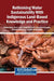 Rethinking Water Sustainability With Indigenous Land-Based Knowledge and Practice by Ranjan Datta, Kevin Lewis, Margot Hurlbert