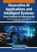 Generative AI Applications and Intelligent Systems: From Chatbots to Cybersecurity by Bahaa Eddine Elbaghazaoui