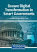 Secure Digital Transformation in Smart Governments by Miguel Ángel Ruiz Jaimes, José Miguel Liceaga Ortiz de la Peña