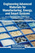 Engineering Advanced Materials for Manufacturing, Energy, and Smart Systems by Deepanraj Balakrishnan, Ratnasunil Buradagunta, Wattala Fernando