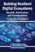 Building Resilient Digital Ecosystems: Security, Governance, and Transformation by Akhtar Kalam, Shikha Khullar, Udit Mamodiya