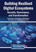 Building Resilient Digital Ecosystems: Security, Governance, and Transformation by Akhtar Kalam, Shikha Khullar, Udit Mamodiya
