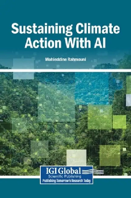 Sustaining Climate Action With AI by Mohieddine Rahmouni