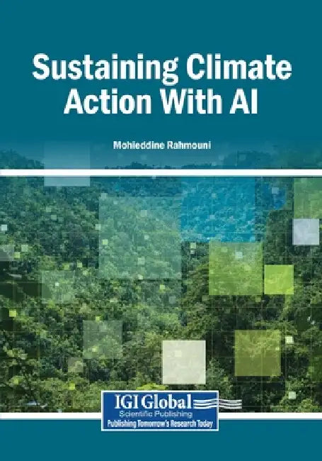Sustaining Climate Action With AI by Mohieddine Rahmouni