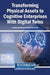 Transforming Physical Assets to Cognitive Enterprises With Digital Twins by Zornitsa Yordanova, Hamed Nozari