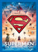 Superman: The Definitive History: Revised Edition by Robert Greenberger, Edward Gross, Insight Editions