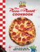 The Pizza Planet Cookbook: Official Recipes from Your Favorite Food and Fun Spaceport by Sarah Walker Caron
