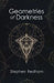 Geometries of Darkness by Stephen Redhorn