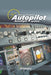 Autopilot. Autoflight system. Pilot handbook: All about autopilot and autoflight systems. Airbus A320. Boeing 737 by Facundo Conforti