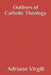 Outlines of Catholic Theology by Giovanni Carmine Costabile